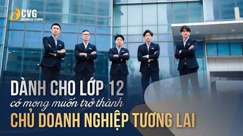 Hướng dẫn đăng ký xét tuyển vào Trường doanh nhân CVG 2025