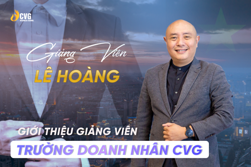 Từ Kiến trúc sư đến Giảng viên Doanh nhân: Hành trình trao giá trị của thầy Lê Hoàng tại CVG 